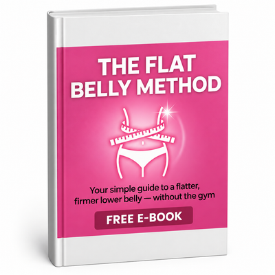 E-Book: The Flat Belly Method — Your simple guide to a flatter, firmer lower belly